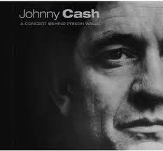 Johnny Cash - A Concert Behind Prison Walls.jpg