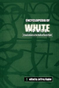 Encyclopedia of White Power (book cover).jpg