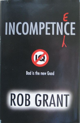 Incompetence Rob Grant cover.jpg