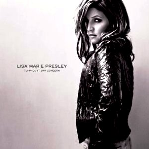 Lisa Marie Presley - To Whom It May Concern.jpg