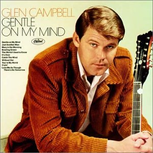 Glen Campbell Gentle on My Mind album cover.jpg