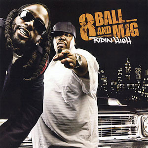 8Ball & MJG - Ridin High.jpg