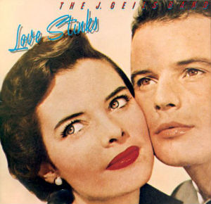 J. Geils Band - Love Stinks.jpg