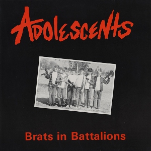 Adolescents - Brats in Battalions cover.jpg