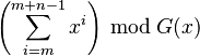 \left ( \sum_{i=m}^{m+n-1} x^i \right ) \,\bmod\, G(x)