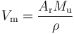 V_{\rm m} = \frac{A_{\rm r}M_{\rm u}}{\rho}