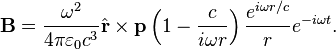 \mathbf{B} = \frac{\omega^2}{4\pi\varepsilon_0 c^3} \hat{\mathbf{r}} \times \mathbf{p} \left( 1 - \frac{c}{i\omega r} \right) \frac{e^{i\omega r/c}}{r} e^{-i\omega t}.