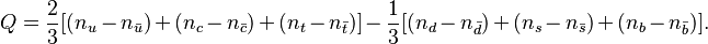 Q=\frac{2}{3}[(n_u-n_\bar{u})+(n_c-n_\bar{c})+(n_t-n_\bar{t})]-\frac{1}{3}[(n_d-n_\bar{d})+(n_s-n_\bar{s})+(n_b-n_\bar{b})].