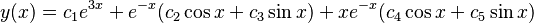  y(x) = c_{1}e^{3x} + e^{-x}(c_{2} \cos x + c_{3} \sin x) + xe^{-x}(c_{4} \cos x + c_{5} \sin x) \, 