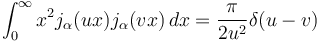 \int_0^\infty x^2 j_\alpha(ux) j_\alpha(vx) \,dx = \frac{\pi}{2u^2} \delta(u - v)\!