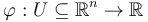  \varphi : U \subseteq \mathbb{R}^n \to \mathbb{R}