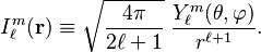  
I^m_{\ell}(\mathbf{r}) \equiv \sqrt{\frac{4\pi}{2\ell+1}} \; \frac{ Y^m_{\ell}(\theta,\varphi)}{r^{\ell+1}} .
