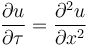  \frac{\partial u}{\partial \tau} = \frac{\partial^2 u}{\partial x^2}