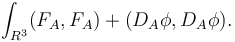 \int_{R^3} (F_A,F_A)+(D_A \phi,D_A \phi).