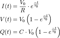 \begin{align}
  I(t) &= \frac{V_0}{R} \cdot e^{\frac{-t}{\tau_0}} \\
  V(t) &= V_0 \left( 1 - e^{\frac{-t}{\tau_0}}\right) \\
  Q(t) &= C \cdot V_0 \left( 1 - e^{\frac{-t}{\tau_0}}\right)
\end{align}