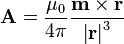  \mathbf{A} = \frac{\mu_0}{4\pi}\frac{\mathbf{m}\times\mathbf{r}}{\left | \mathbf{r} \right |^3} 