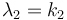 \lambda_2 = k_2