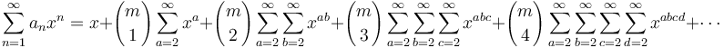 \sum_{n=1}^{\infty} a_n x^n = x + {m \choose 1} \sum_{a=2}^{\infty} x^{a} + {m \choose 2}\sum_{a=2}^{\infty} \sum_{b=2}^{\infty} x^{ab} + {m \choose 3} \sum_{a=2}^{\infty} \sum_{b=2}^{\infty} \sum_{c=2}^{\infty} x^{abc} + {m \choose 4}\sum_{a=2}^{\infty} \sum_{b=2}^{\infty} \sum_{c=2}^{\infty} \sum_{d=2}^{\infty} x^{abcd} + \cdots