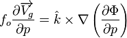 {{f_o{\partial \overrightarrow{V_g} \over \partial p}}={\hat{k} \times \nabla \left({\partial \Phi \over \partial p} \right)}}