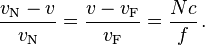 \frac {v_\mathrm N - v} {v_\mathrm N} = \frac {v- v_\mathrm F} {v_\mathrm F} = \frac {N c} f\,.