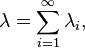  \lambda=\sum\limits_{i=1}^{\infty}\lambda_i, 