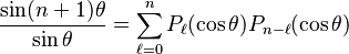 \frac{\sin (n+1)\theta}{\sin\theta}=\sum_{\ell=0}^{n}P_{\ell}(\cos\theta)P_{n-\ell}(\cos\theta)