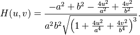 H(u,v) = \frac{-a^2 + b^2 - \frac{4u^2}{a^2} + \frac{4v^2}{b^2}}{a^2 b^2 \sqrt{\left(1 + \frac{4u^2}{a^4} + \frac{4v^2}{b^4}\right)^3}}. 