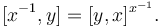 [x^{-1}, y] = [y, x]^{x^{-1}}.