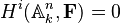 H^i(\mathbb A_k^n,\mathbf F)=0