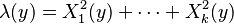 \lambda(y) = X_1^2(y) + \cdots + X_k^2(y)