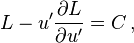 L-u'\frac{\part L}{\part u'}=C \, ,