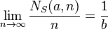 \lim_{n\to\infty} \frac{N_S(a,n)}{n} = \frac{1}{b}