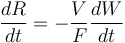 \frac{dR}{dt}=-\frac{V}{F}{\frac{dW}{dt}}