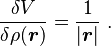  \frac{\delta V}{\delta \rho(\boldsymbol{r})} = \frac{1}{|\boldsymbol{r}|} \ . 