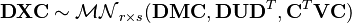 \mathbf{DXC}\sim \mathcal{MN}_{r\times s}(\mathbf{DMC}, \mathbf{DUD}^T, \mathbf{C}^T\mathbf{VC})
