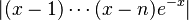 |(x-1)\cdots(x-n)e^{-x}|