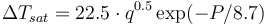 \Delta T_{sat} = 22.5 \cdot {q}^{0.5} \exp (-P/8.7)