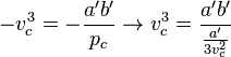 
 - v_c^3 = - \frac{a^\prime b^\prime}{p_c}\rightarrow v_c^3 = \frac{a^\prime b^\prime}{\frac{a^\prime}{3v_c^2}}
