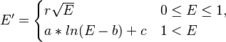 E'=\begin{cases}
r\sqrt{E}\ & 0 \le E \le 1,\!\\
a * ln(E - b) + c & 1 < E
\end{cases}
