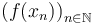 \left(f(x_n)\right)_{n\in \mathbb{N}}