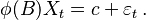 \phi (B)X_t= c + \varepsilon_t \, .