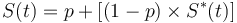 S(t) = p + [(1 -p) \times S^*(t)]