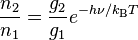 \frac{n_2}{n_1}=\frac{g_2}{g_1} e^{-h\nu/k_\mathrm{B} T}