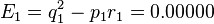 
E_1 = q_1^2 - p_1 r_1 = 0.00000 \,
