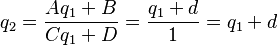 q_2 =\frac{Aq_1+B}{Cq_1+D} = \frac{q_1+d}{1} = q_1+d