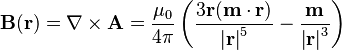 \mathbf{B}({\mathbf{r}})=\nabla\times{\mathbf{A}}=\frac{\mu_{0}}{4\pi}\left(\frac{3\mathbf{r}(\mathbf{m}\cdot\mathbf{r})}{\left | \mathbf{r} \right |^{5}}-\frac{{\mathbf{m}}}{\left | \mathbf{r} \right |^{3}}\right)