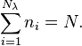 \sum\limits_{i=1}^{N_{\lambda}}{n_i} =N.