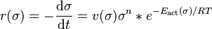 
r(\sigma) = -\frac{\mathrm{d}\sigma}{\mathrm{d}t} = v(\sigma) \sigma^n * e^{-E_{\mathrm{act}}(\sigma)/RT}
