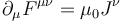  \partial_\mu F^{\mu \nu} = \mu_0 J^\nu 