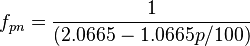 f_{pn} = {1 \over (2.0665 - 1.0665p/100) }